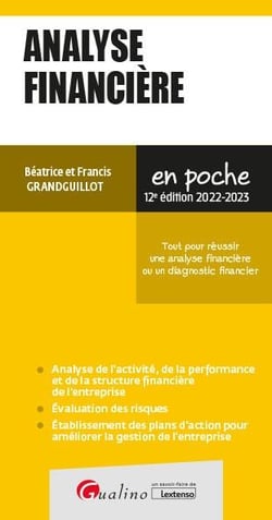 Analyse financière : tout pour reussir une analyse financière ou un diagnostic financier (12e édition)
