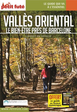 Guide Vallès Oriental 2021/2022 Carnet Petit Futé