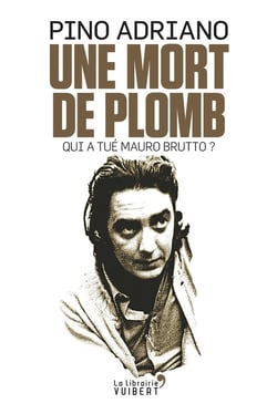 Un mort de plomb - qui a tué Maoro Brutto ?