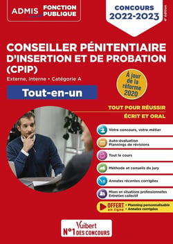 Concours conseiller pénitentiaire d'insertion et de probation (CPIP) : categorie A - tout-en-un - concours 2022-2023