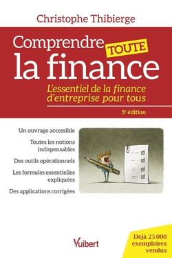 Comprendre toute la finance : L'essentiel de la finance d'entreprise pour tous