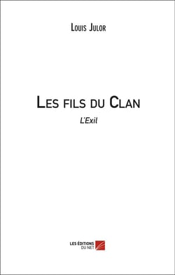 Les fils du clan - l'exil