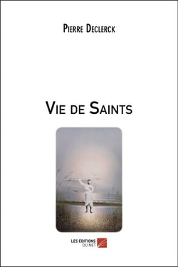 Vie de saints