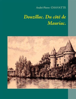 Douzillac du côté de mauriac
