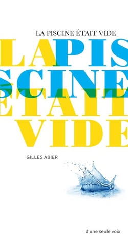 La piscine était vide
