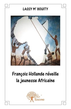 François Hollande réveille la jeunesse Africaine