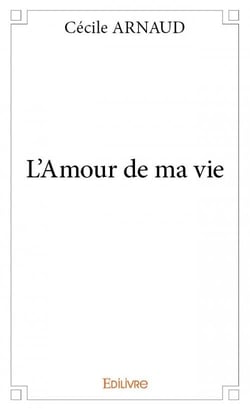 L'amour de ma vie