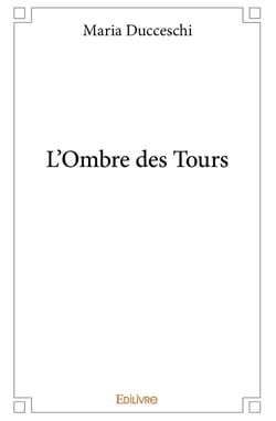 L'ombre des tours