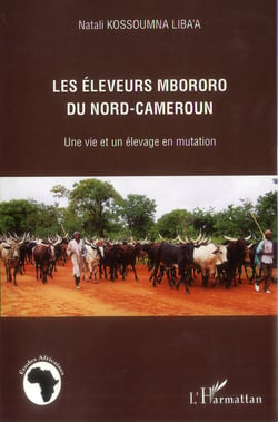 Les éleveurs mbororo du nord-Cameroun