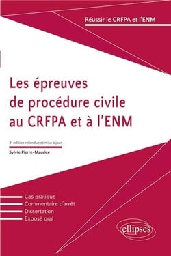 Les épreuves de procédure civile au CRFPA et à l'ENM (3e éditon)