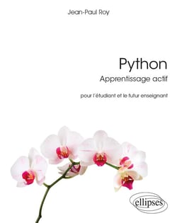 Python, apprentissage actif - pour l'étudiant et le futur enseignant