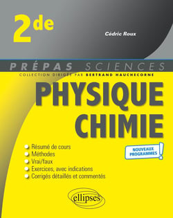 Physique-chimie : 2nde - nouveaux programmes