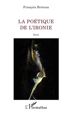 La poétique de l'ironie