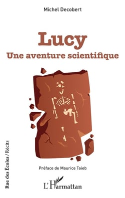 Lucy, une aventure scientifique