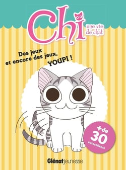 Chi - une vie de chat : des jeux et encore des jeux, youpi !