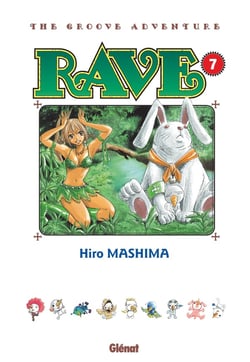 Rave : The Groove Adventure Tome 7