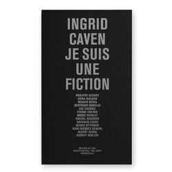 Ingrid Caven - Je suis une fiction