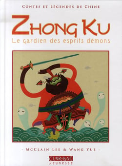 Zhong ku - le gardien des esprits démons