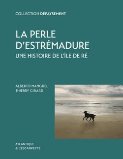 La perle d'Estrémadure, une histoire de l'île de Ré