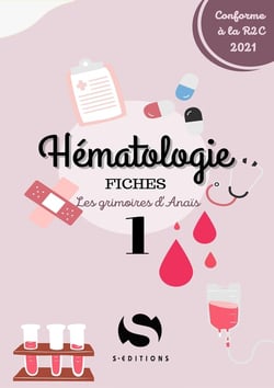 Les grimoires d'Anaïs Tome 1 : hématologie