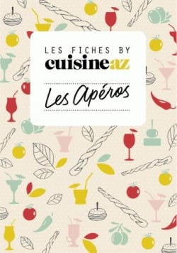 Les fiches cuisine AZ : Les apéros