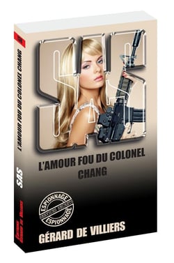 SAS Tome 138 : l'amour fou du colonel Chang