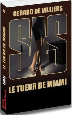 SAS Tome 69 : le tueur de Miami