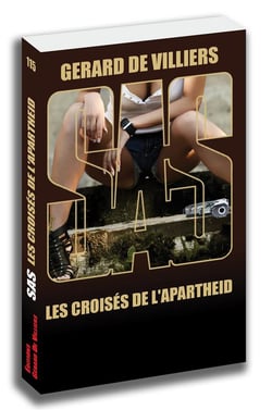 SAS Tome 115 : les croisés de l'apartheid
