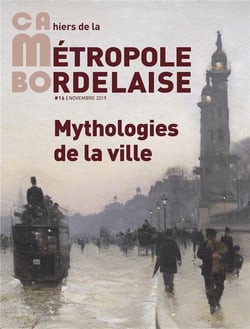 Cambo n.16 : mythologies de la ville