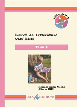 Livret de littérature - ULIS école Tome 2