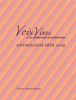 Voix vives de Méditerranée en Méditerranée - anthologie sète (édition 2019)