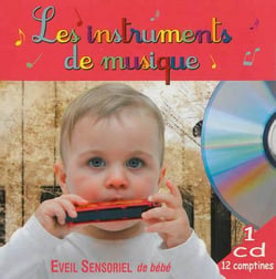 Eveil sensoriel de bébé - les instruments de musique