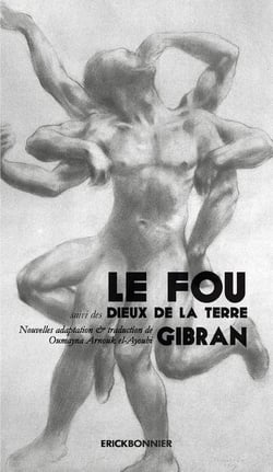 Le fou suivi - les dieux de la terre
