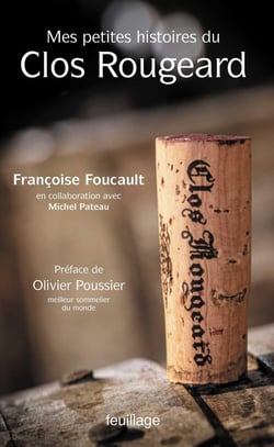 Mes petites histoires du Clos Rougeard