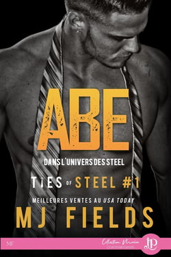 Ties of steel Tome 1 - Abe
