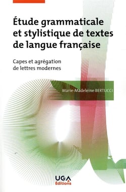 Étude grammaticale et stylistique de textes de langue française