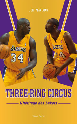 Three-Ring Circus : L'héritage des Lakers
