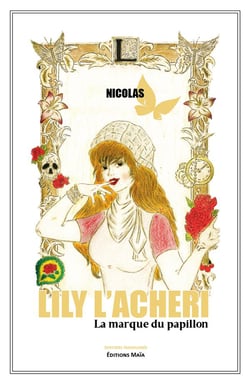 Lily l'Acheri t.1 - la marque du papillon
