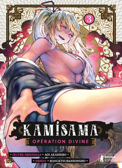 Kamisama opération divine Tome 3
