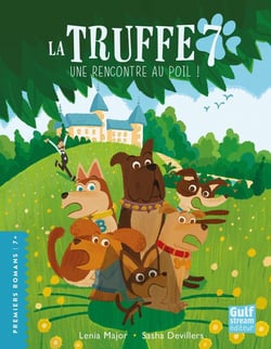 La truffe Tome 7 : une rencontre au poil !