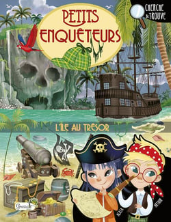 Petits enquêteurs : L'île au trésor : Cherche & trouve
