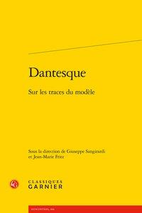 Dantesque - sur les traces du modèle