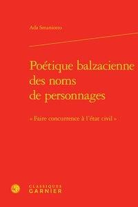 Poétique balzacienne des noms de personnages - « faire concurrence à l'état civil »
