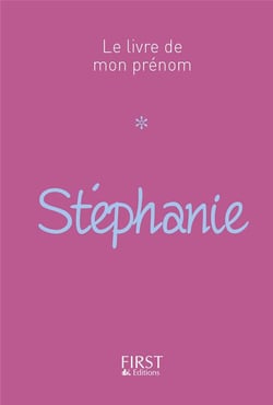 Le Livre De Mon Prenom : Stephanie