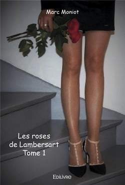 Les roses de lambersart - t01 - les roses de lambersart