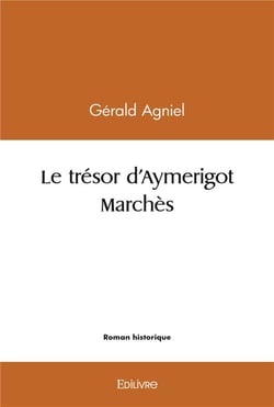 Le trésor d'Aymerigot Marchès