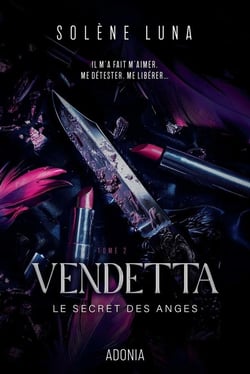 Le secret des anges Tome 2 : Vendetta