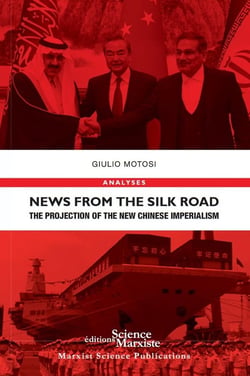 News from the Silk Road : The Projection of the New Chinese Imperialism