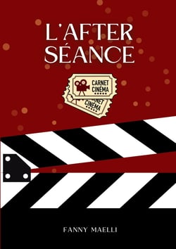 L'After Séance : Carnet de cinéma