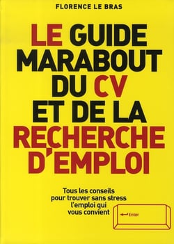 Le guide de votre cv (édition 2007)